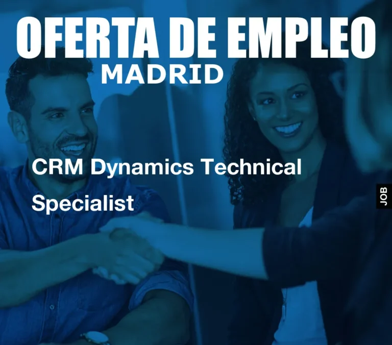 CRM Dynamics Technical Specialist