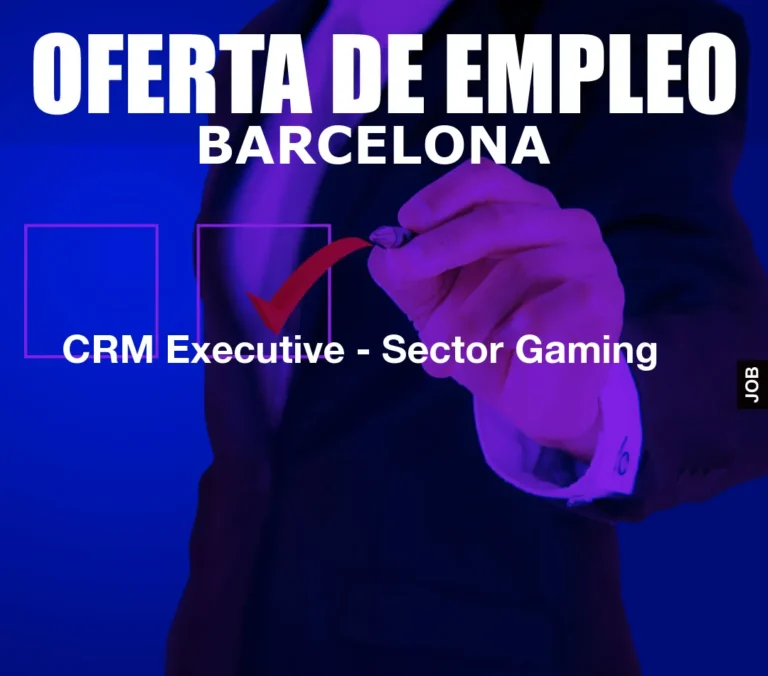 CRM Executive – Sector Gaming