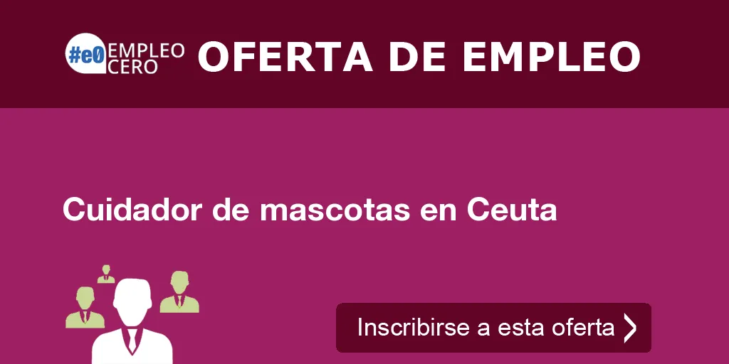 Cuidador de mascotas en Ceuta