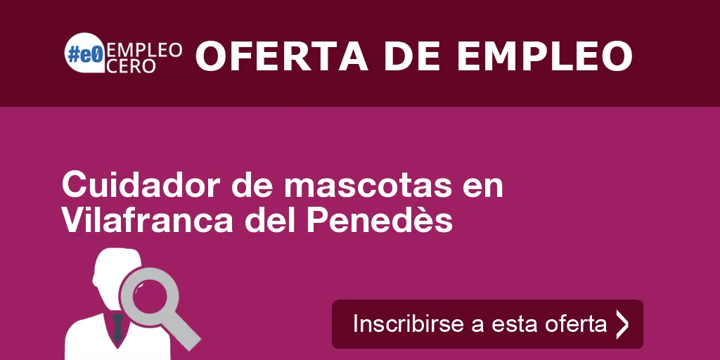 Cuidador de mascotas en Vilafranca del Penedès