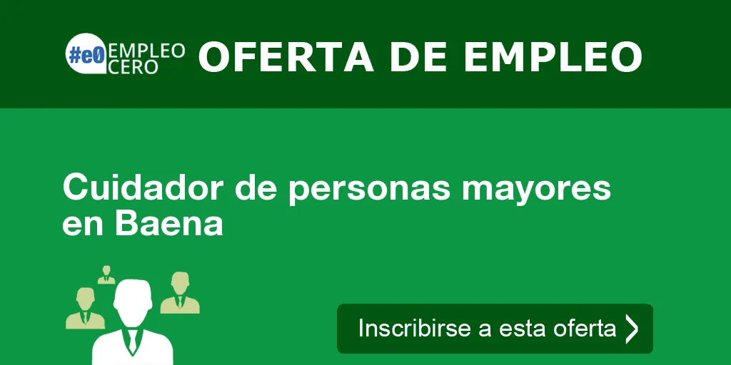 Cuidador de personas mayores en Baena