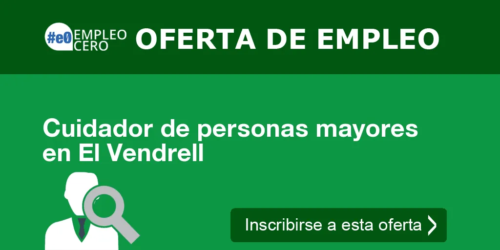 Cuidador de personas mayores en El Vendrell