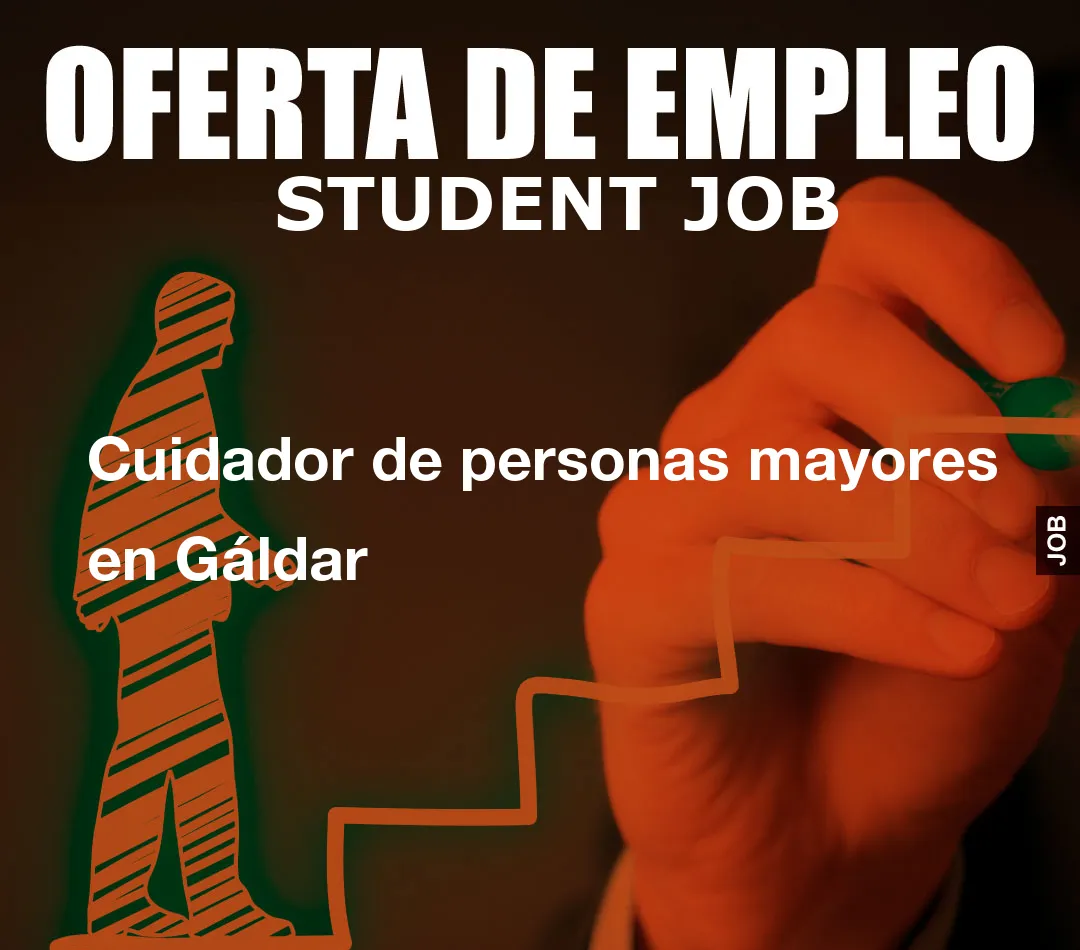 Cuidador de personas mayores en Gáldar