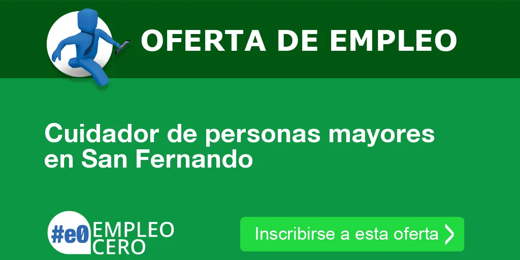 Cuidador de personas mayores en San Fernando