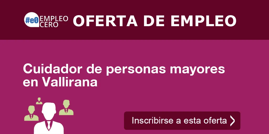 Cuidador de personas mayores en Vallirana