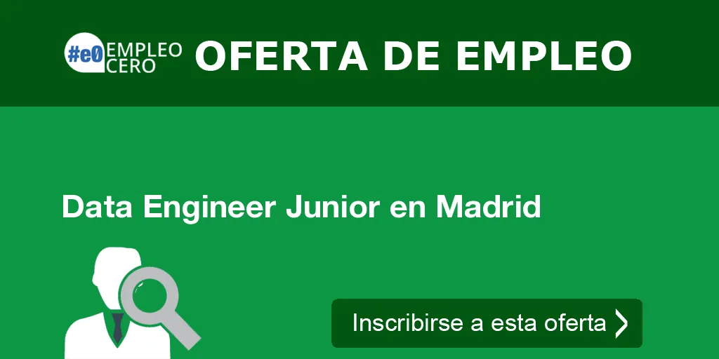 Data Engineer Junior en Madrid