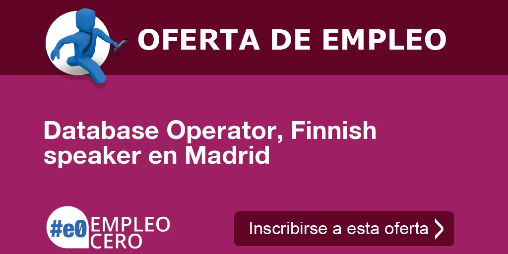 Database Operator, Finnish speaker en Madrid