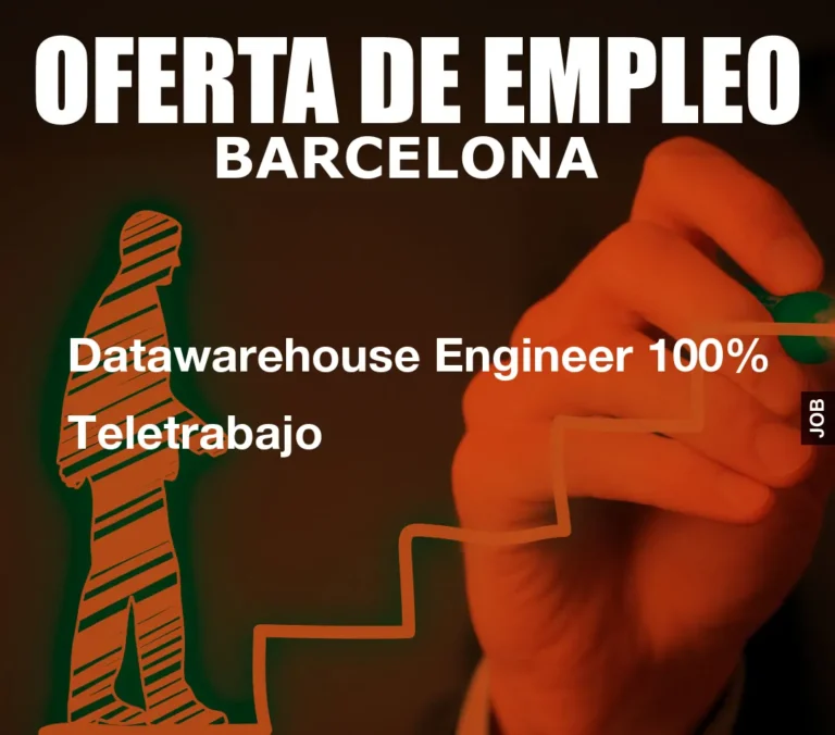 Datawarehouse Engineer 100% Teletrabajo