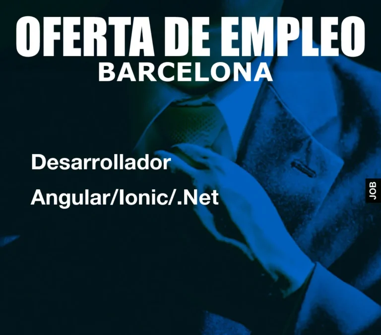 Desarrollador Angular/Ionic/.Net