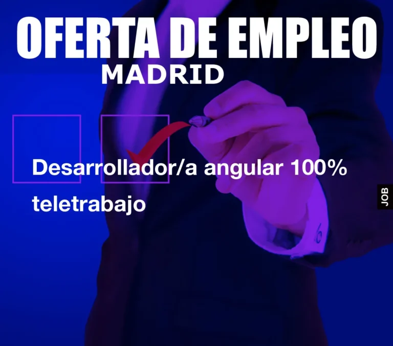 Desarrollador/a angular 100% teletrabajo