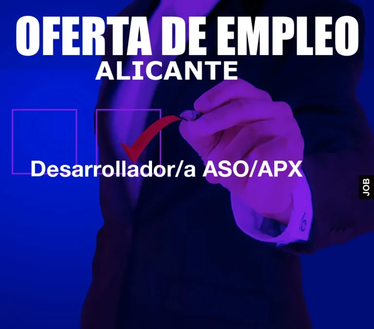 Desarrollador/a ASO/APX