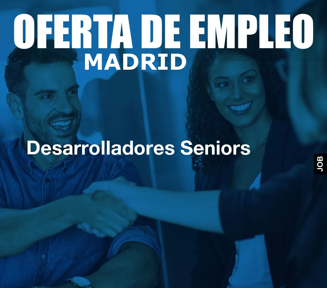 Desarrolladores Seniors