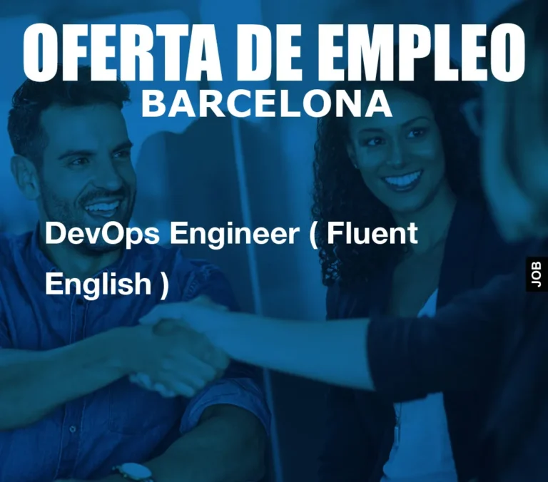 DevOps Engineer ( Fluent English )