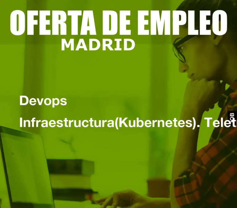 Devops Infraestructura(Kubernetes). Teletrabajo