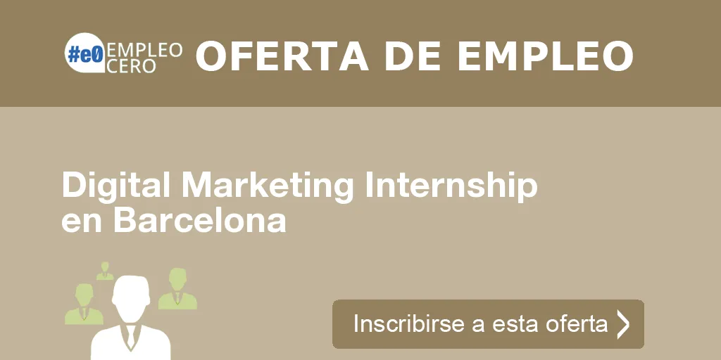 Digital Marketing Internship en Barcelona