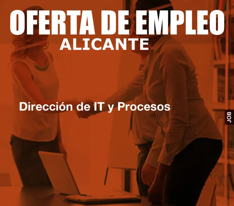 Dirección de IT y Procesos