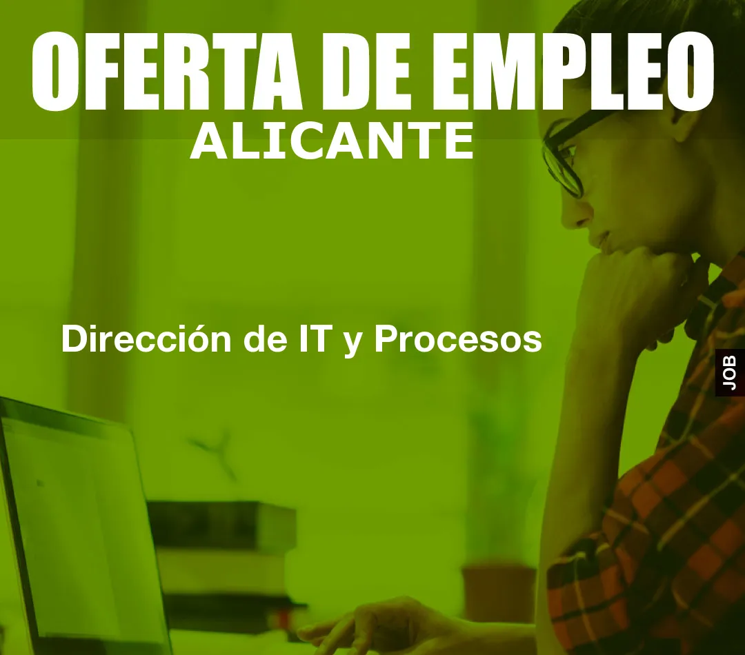 Dirección de IT y Procesos