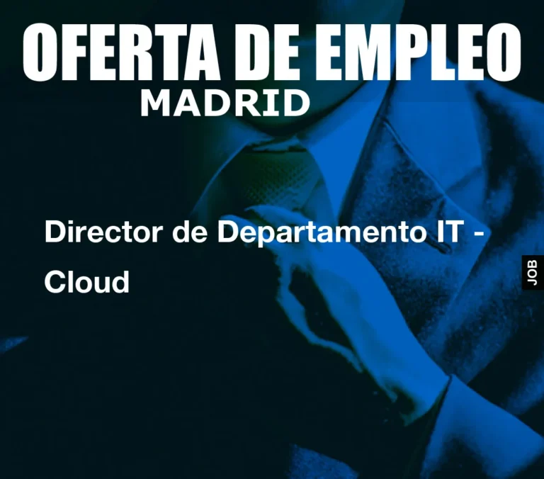 Director de Departamento IT – Cloud