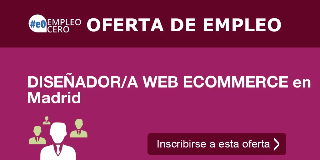 DISEÑADOR/A WEB ECOMMERCE en Madrid