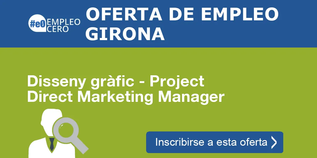 Disseny gràfic - Project Direct Marketing Manager