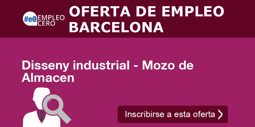 Disseny industrial - Mozo de Almacen