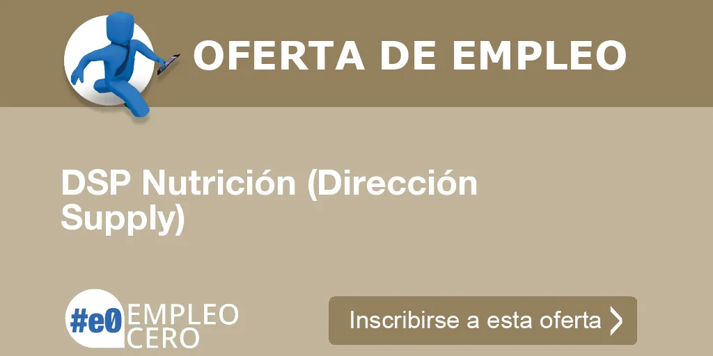 DSP Nutrición (Dirección Supply)