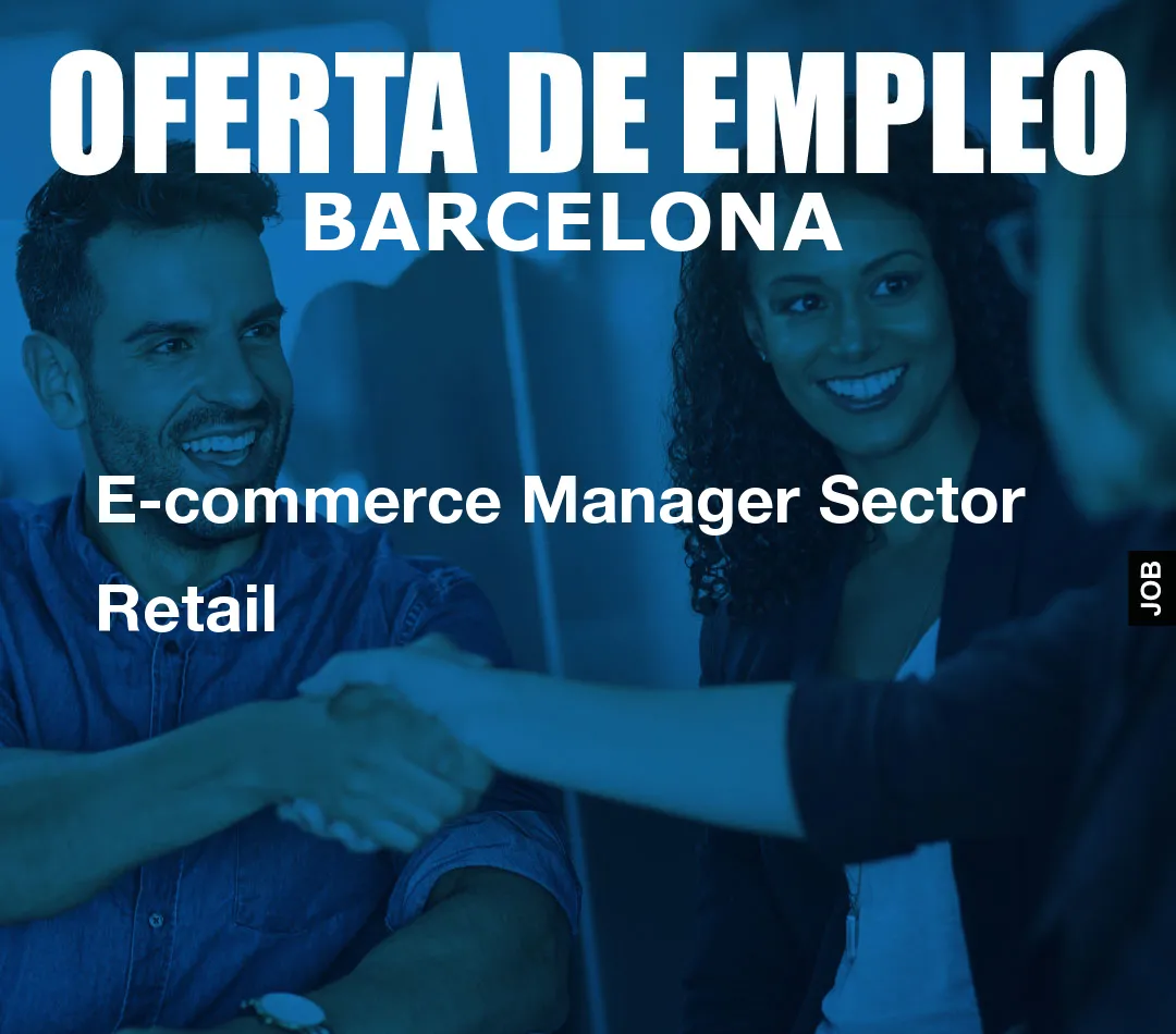 E-commerce Manager Sector Retail