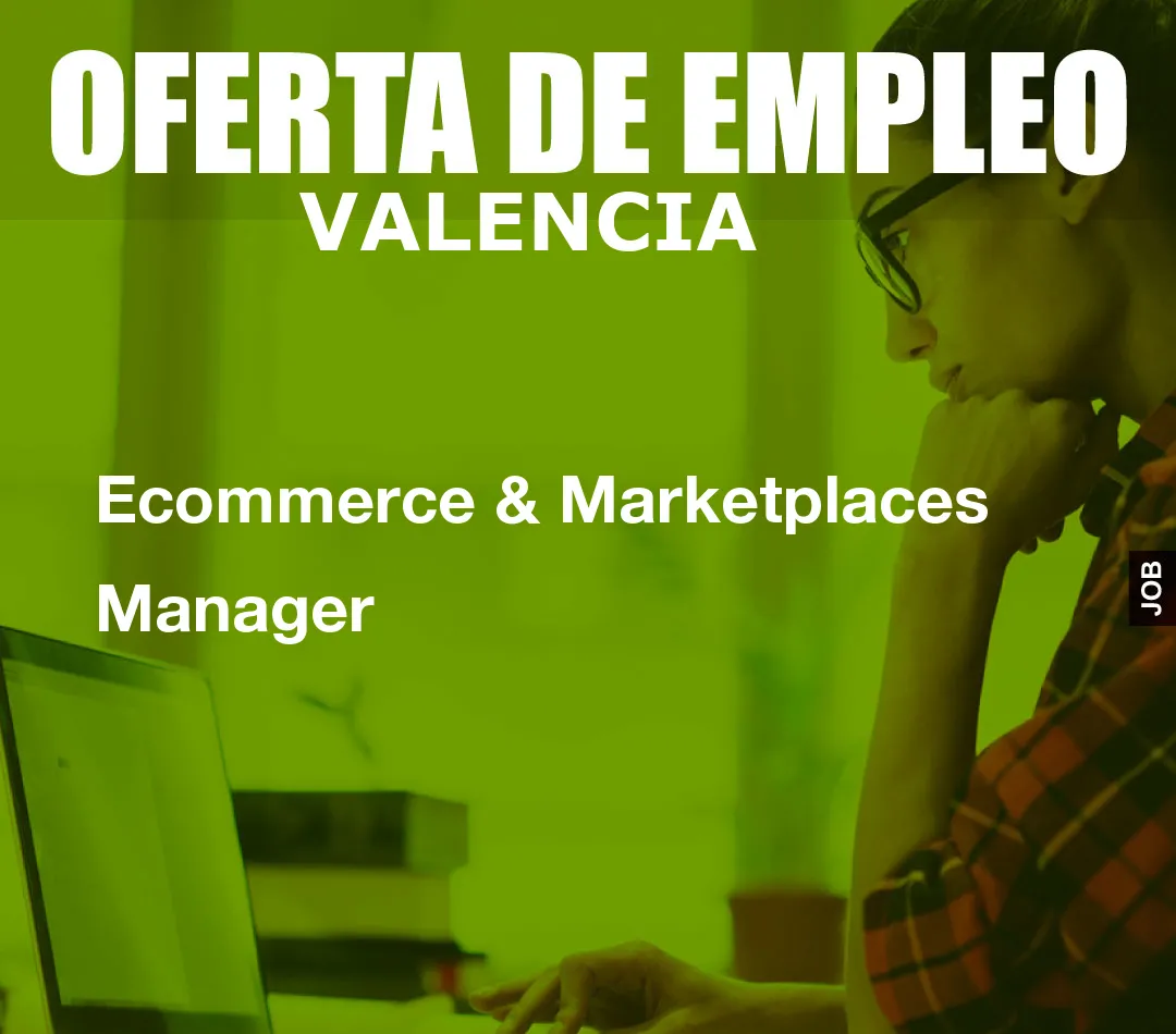 Ecommerce & Marketplaces Manager