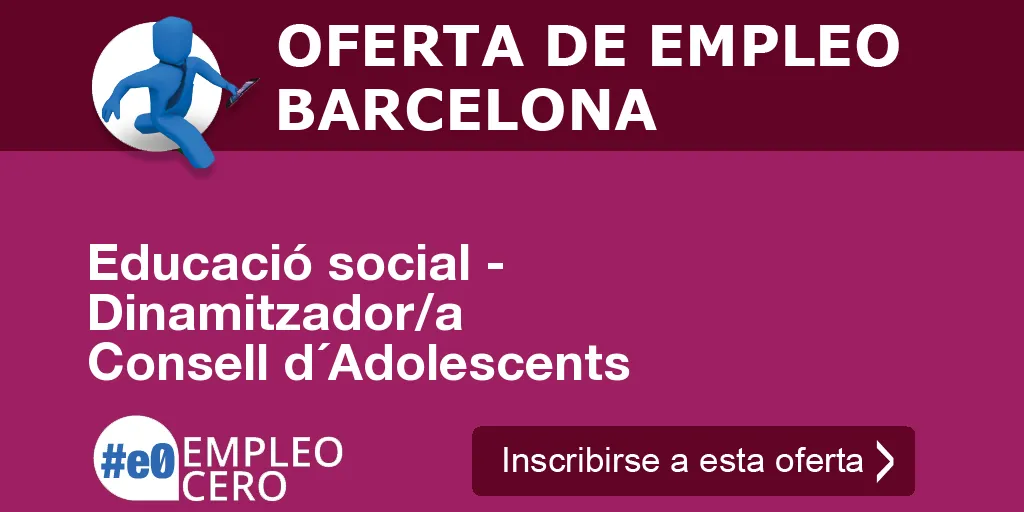 Educació social - Dinamitzador/a Consell d´Adolescents