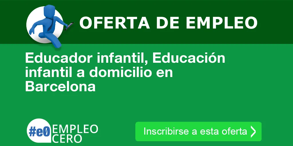 Educador infantil, Educación infantil a domicilio en Barcelona