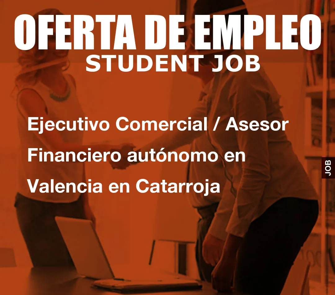 Ejecutivo Comercial / Asesor Financiero aut