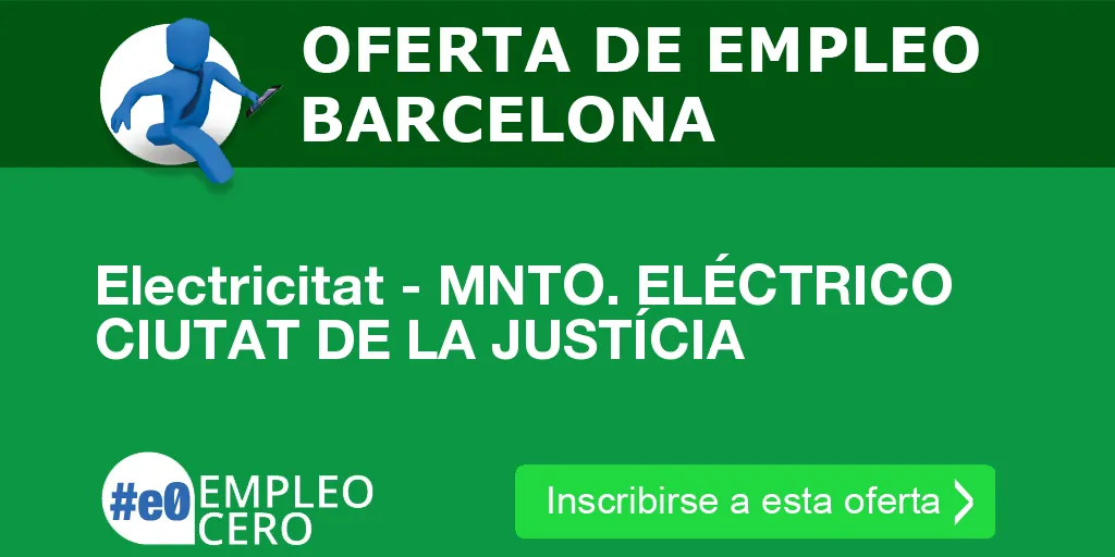 Electricitat - MNTO. ELÉCTRICO CIUTAT DE LA JUSTÍCIA