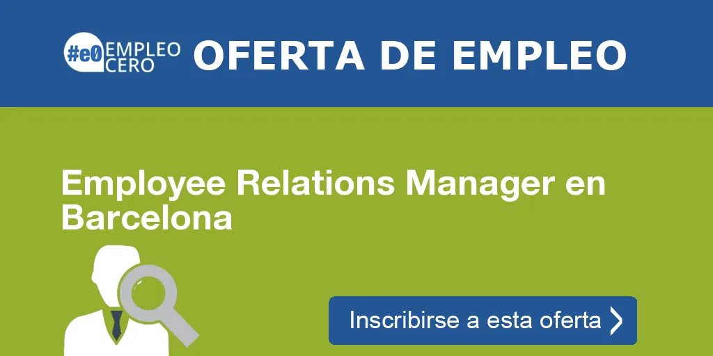 Employee Relations Manager en Barcelona