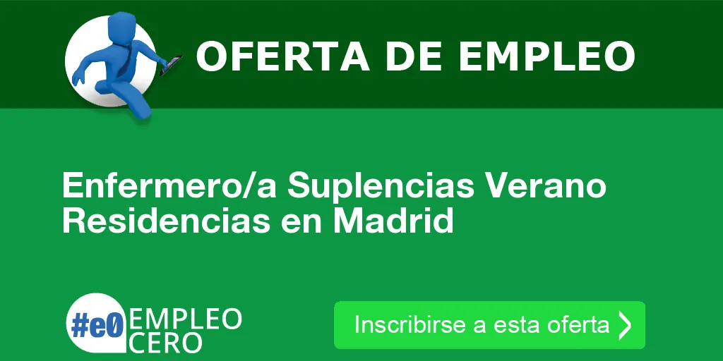 Enfermero/a Suplencias Verano Residencias en Madrid