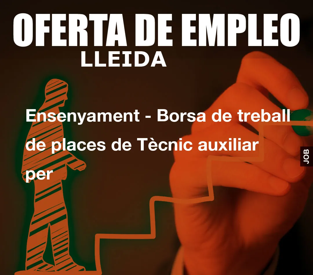 Ensenyament – Borsa de treball de places de T