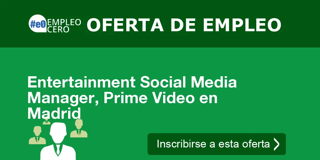 Entertainment Social Media Manager, Prime Video en Madrid