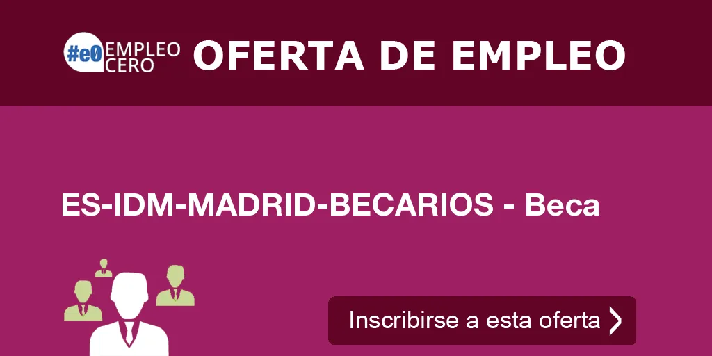 ES-IDM-MADRID-BECARIOS - Beca