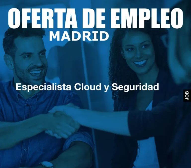 Especialista Cloud y Seguridad