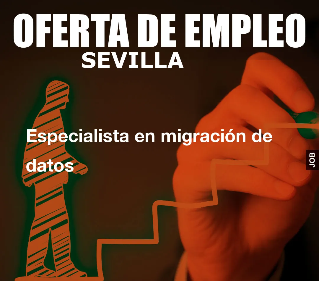 Especialista en migración de datos