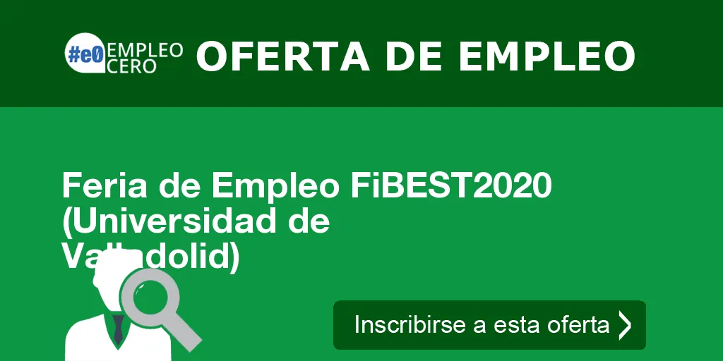 Feria de Empleo FiBEST2020 (Universidad de Valladolid)