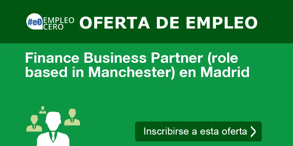 Finance Business Partner (role based in Manchester) en Madrid