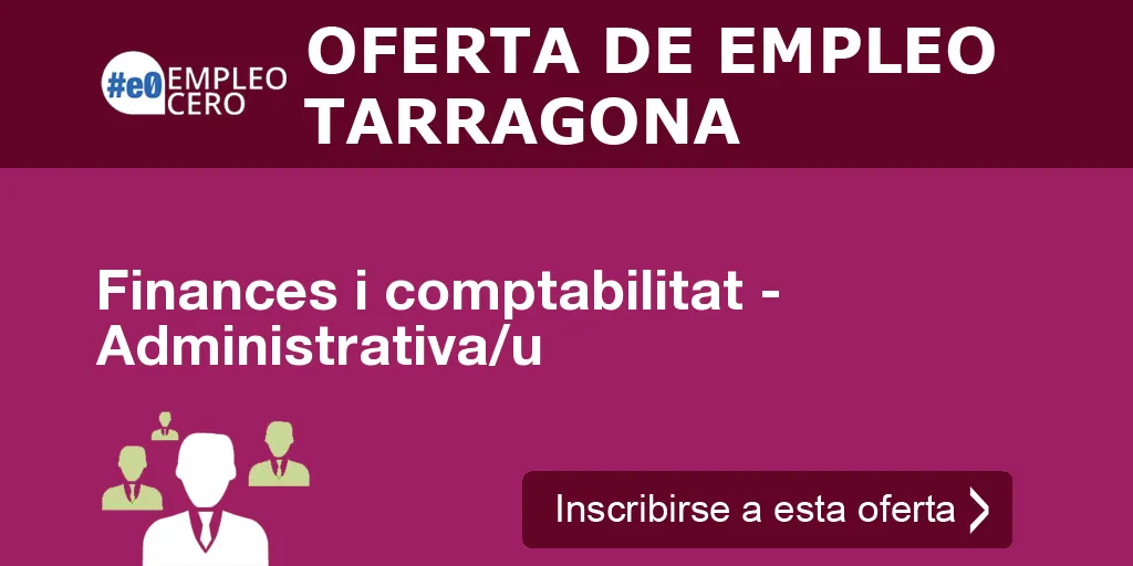 Finances i comptabilitat - Administrativa/u