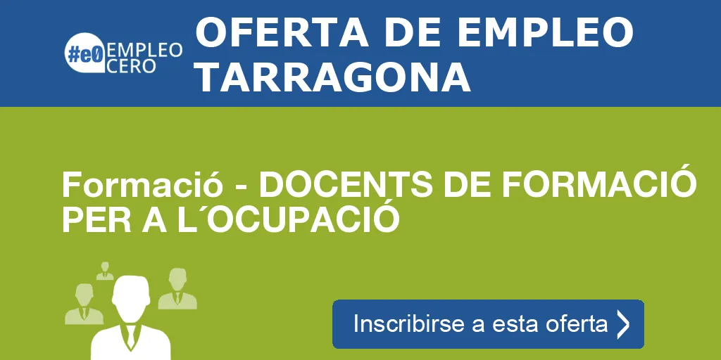 Formació - DOCENTS DE FORMACIÓ PER A L´OCUPACIÓ