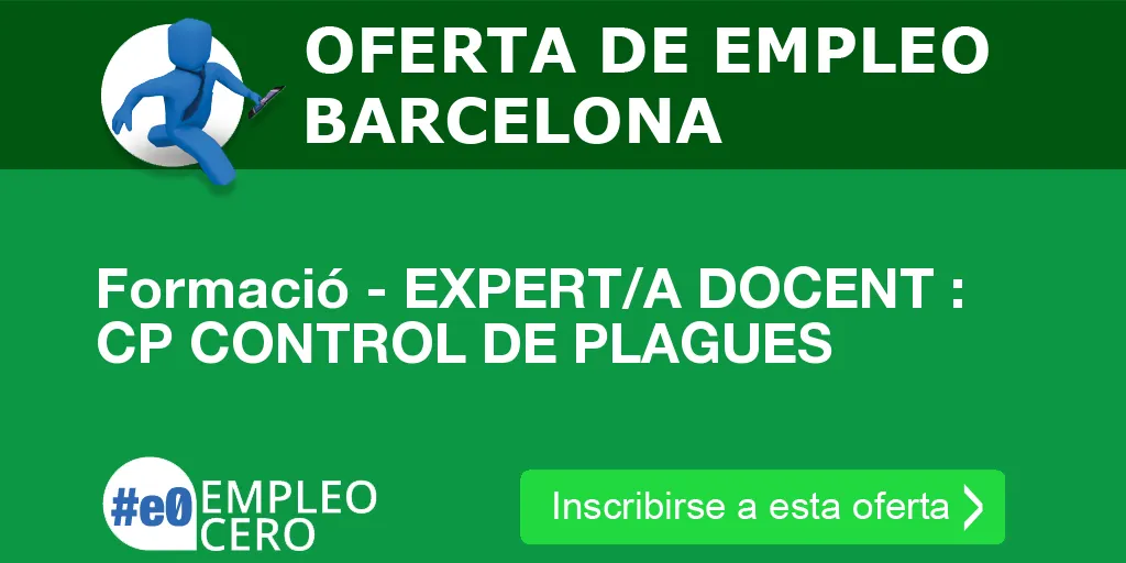 Formació - EXPERT/A DOCENT : CP CONTROL DE PLAGUES