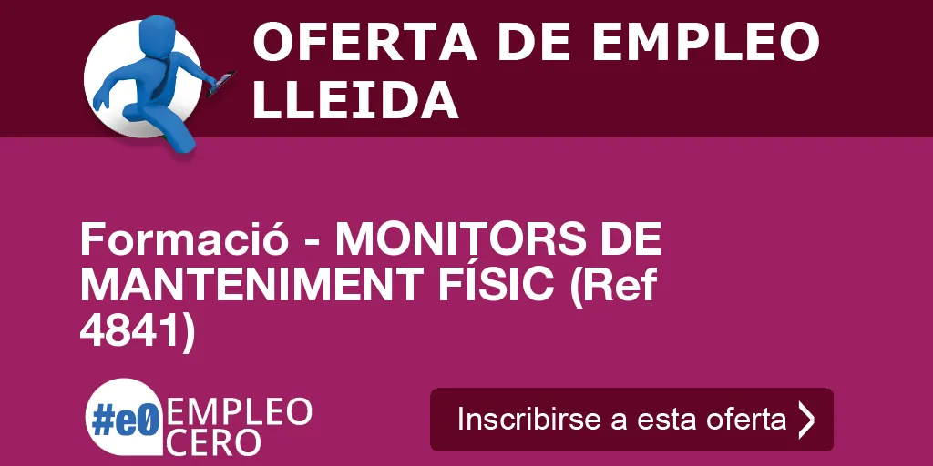 Formació - MONITORS DE MANTENIMENT FÍSIC (Ref 4841)