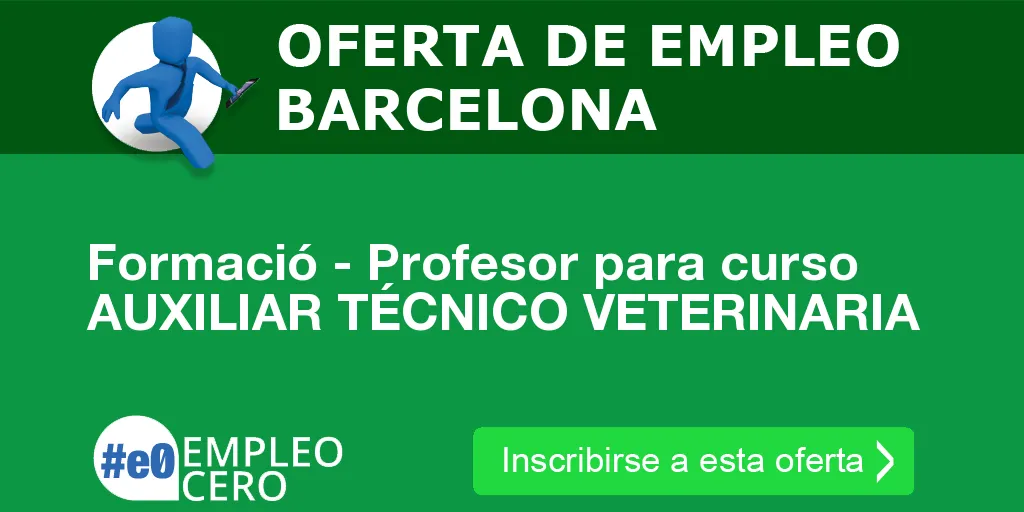 Formació - Profesor para curso AUXILIAR TÉCNICO VETERINARIA