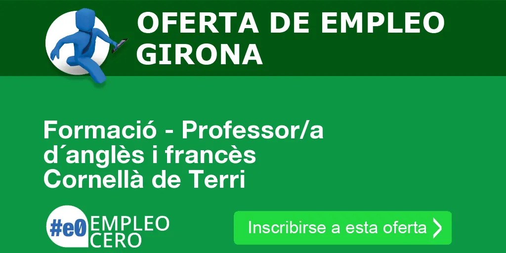 Formació - Professor/a d´anglès i francès Cornellà de Terri