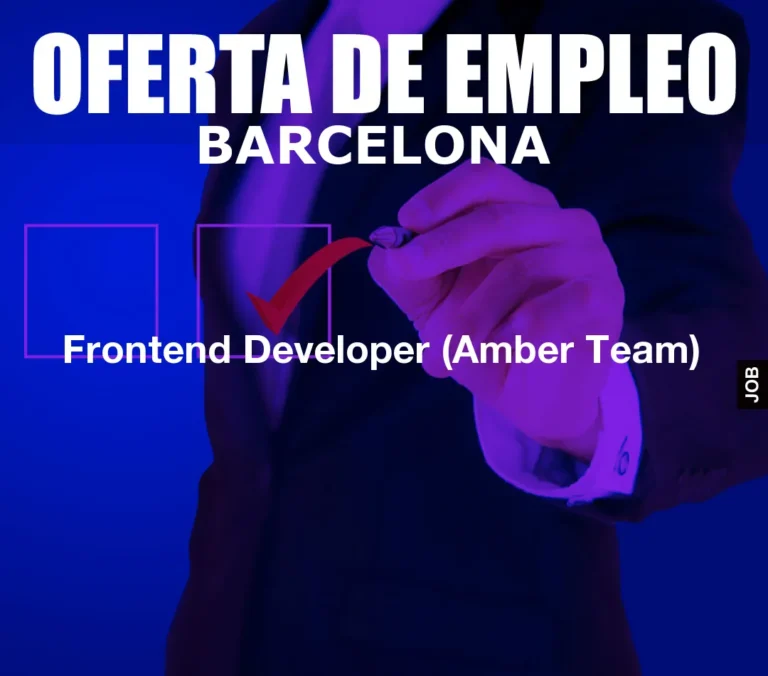 Frontend Developer (Amber Team)