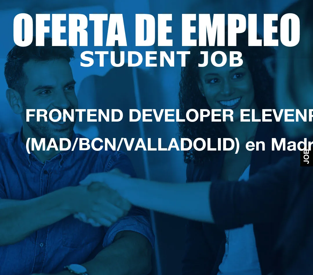 FRONTEND DEVELOPER ELEVENPATHS (MAD/BCN/VALLADOLID) en Madrid